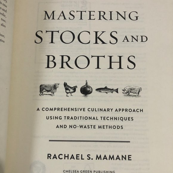 Mastering Stocks and Broths by Rachael S. Mamane - Picture 2 of 9